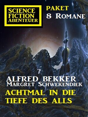 cover image of Achtmal in die Tiefe des Alls